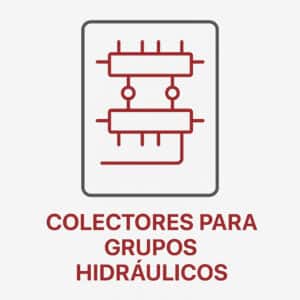 Colectores para Grupos Hidráulicos