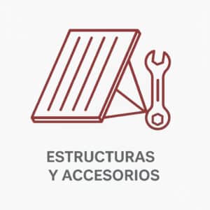 Estructuras y Accesorios